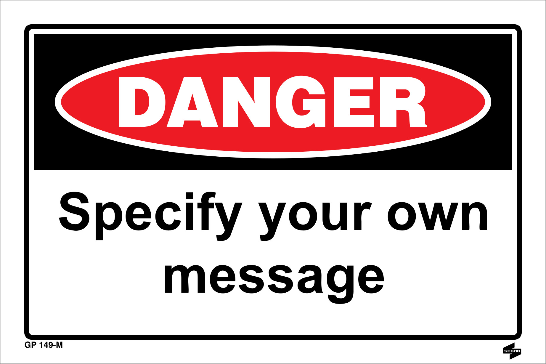 Danger sign - design it yourself
