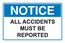 Notice - All Accidents must be reported